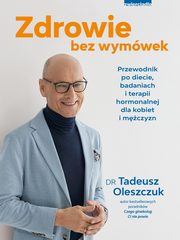 Zdrowie bez wymwek, Oleszczuk Tadeusz