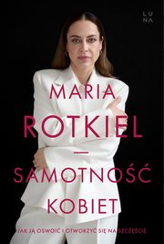 Samotno kobiet, Rotkiel Maria