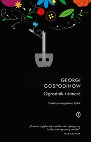 mier i ogrodnik, Gospodinow Georgi