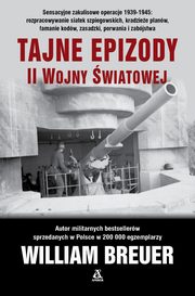 Tajne epizody II wojny wiatowej, Breuer William