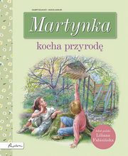 Martynka kocha przyrod, Delahaye Gilbert