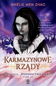 Karmazynowe rzdy, Zhao Amelie