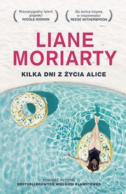 Kilka dni z ycia Alice, Moriarty Liane