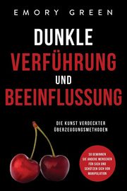 Dunkle Verfhrung und Beeinflussung, Green Emory