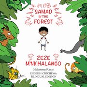 Samad in the Forest, Umar Mohammed