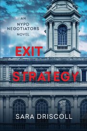 Exit Strategy, Driscoll Sara