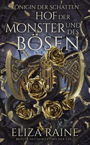 Hof der Monster und des Bosen, Raine Eliza