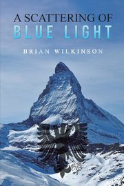 A Scattering of Blue Light, Wilkinson Brian