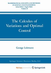 The Calculus of Variations and Optimal Control, Leitmann George