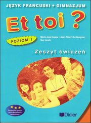 Et toi ? 1 wiczenia, Lopes Marie-Jose, Le Bougnec Jean-Thierry, Lewis Guy
