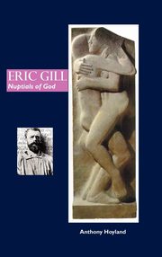 ksiazka tytu: Eric Gill autor: Hoyland Anthony