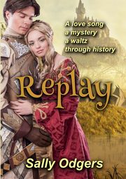 Replay, Odgers Sally