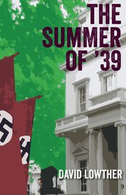 The Summer of '39, Lowther David