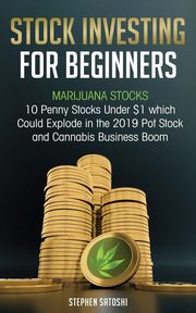 Stock Investing for Beginners, Satoshi Stephen