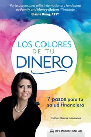 Los Colores de Tu Dinero, King Elaine