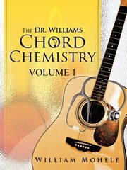 The Dr. Williams' Chord Chemistry, Mohele William