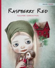 Raspberry Red, Pere Tuula