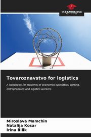 Tovaroznavstvo for logistics, Mamchin Miroslava