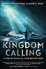 Kingdom Calling, Wolff Robert F