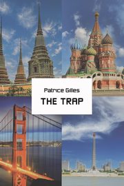 The Trap, Gilles Patrice