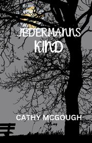JEDERMANNS KIND, McGough Cathy