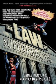 The Law of Superheroes, Daily James