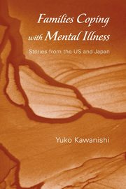 Families Coping with Mental Illness, Kawanishi Yuko