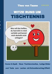 Witze rund um Tischtennis, Taane Theo von