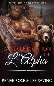 La Revendication de l'Alpha, Rose Renee