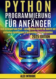 Python Programmierung fr Anfnger, Intrige Alex