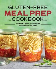 Gluten-Free Meal Prep Cookbook, Wattenbarger Pam