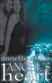 An Angel's Heart, Miller Annette