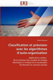 Classification et prvision avec les algorithmes d''auto-organisation, ROUSSET-P