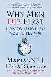 Why Men Die First, Legato Marianne J.