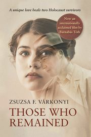 Those Who Remained, Vrkonyi Zsuzsa F.