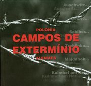 ksiazka tytu: Polonia Campos de exterminio alemaes autor: 