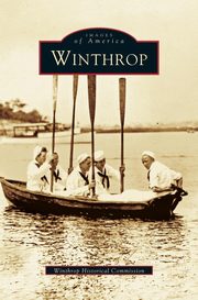 ksiazka tytu: Winthrop autor: Winthrop Historic Commission