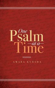 One Psalm at a Time, Kursha Amara