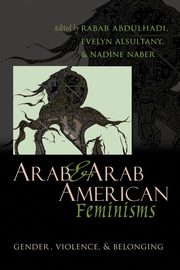 Arab & Arab American Feminisms, 