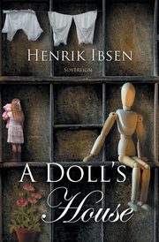 A Doll's House, Ibsen Henrik