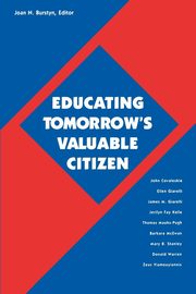 Educating Tomorrow's Valuable Citizen, 