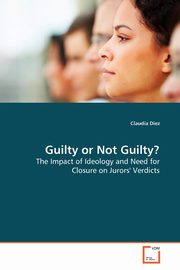 ksiazka tytu: Guilty or Not Guilty? autor: Diez Claudia