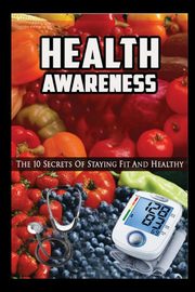 HEALTH AWARENESS, Roberts Hope