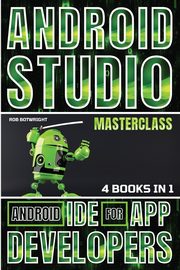 Android Studio Masterclass, Botwright Rob