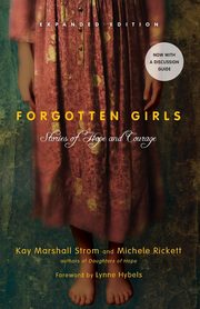 Forgotten Girls, Strom Kay Marshall