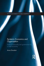 Epistemic Economics and Organization, Grandori Anna
