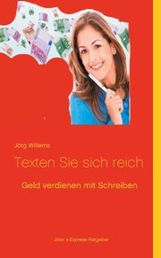Geld verdienen mit Schreiben, Willems Jrg