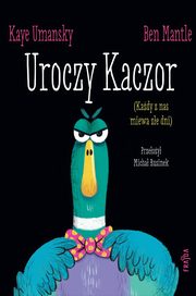 Uroczy Kaczor, Umansky Kaye