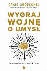 Wygraj wojn o umys, Craig Groeschel