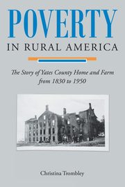 Poverty in Rural America, Trombley Christina